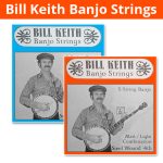 Bill Keith Banjo Strings